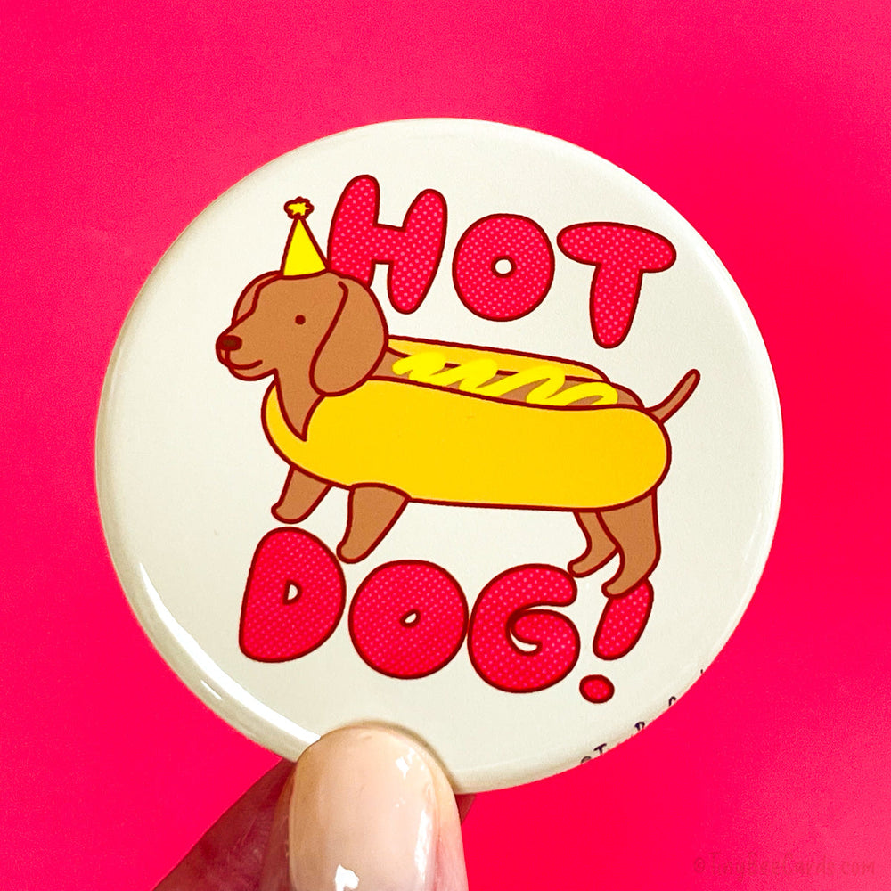 Dachshund Fridge Magnet or Pinback Button "Hot Dog!"