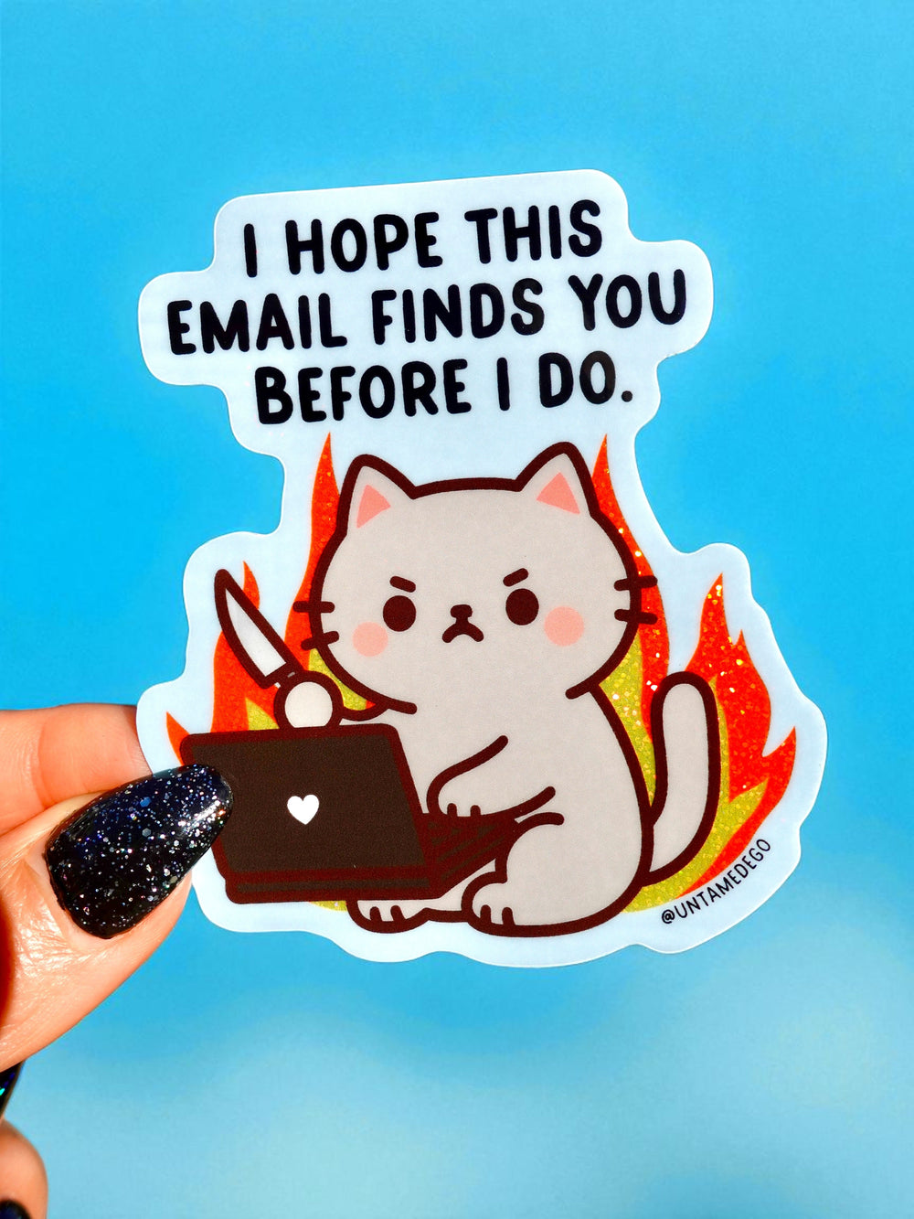 I Hope This Email Finds You Before I Do Sticker β Angry Kitty- Vinyl Sticker β Funny Office Humor Gift β Work Laptop Sticker β Passive Aggressive Decal