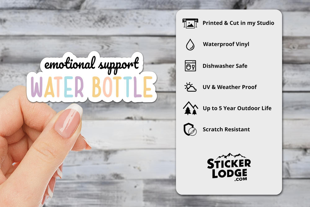 Emotional Support Water Bottle Vinyl Sticker