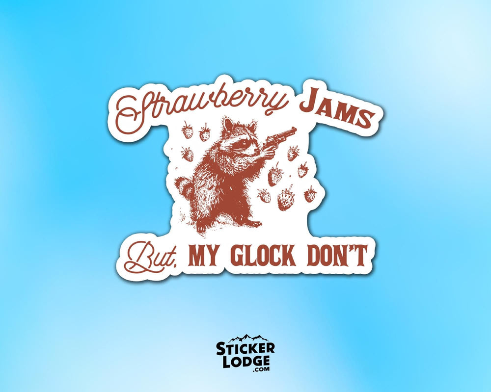 Strawberry Jams But My Glock Don't Vinyl Sticker