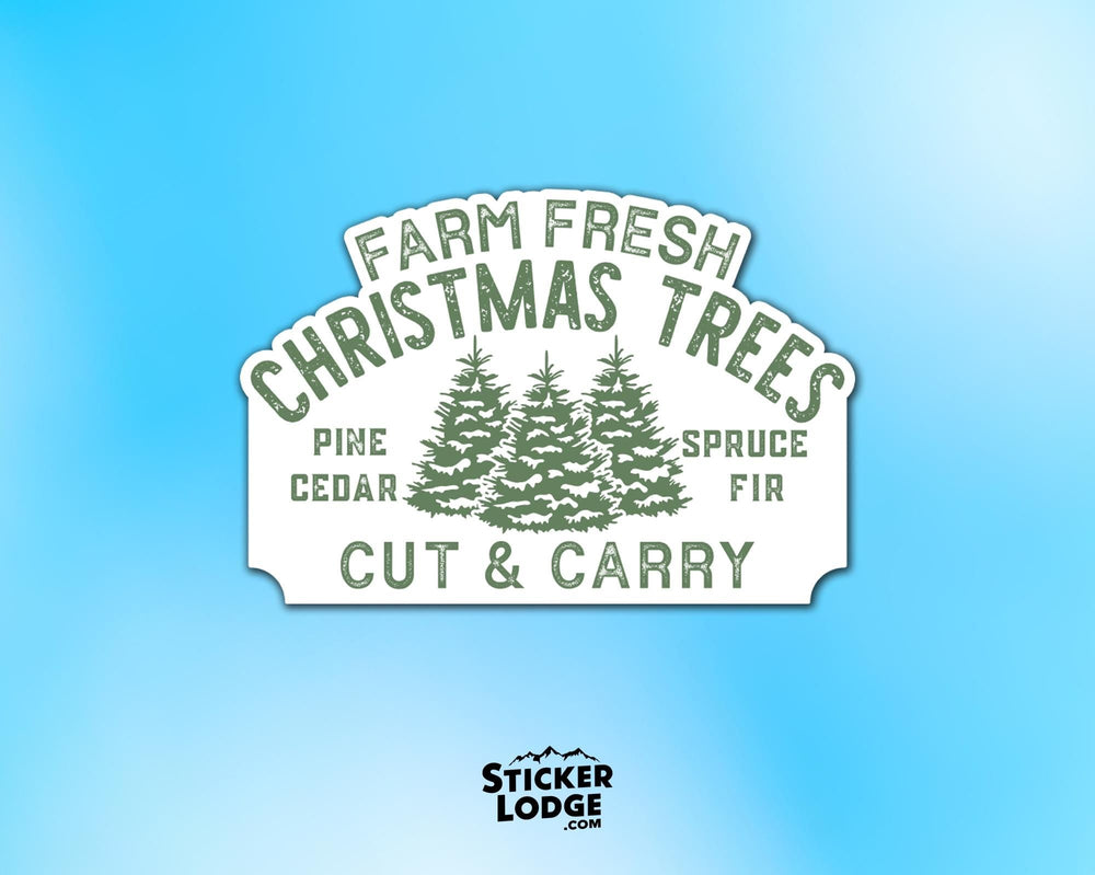Farm Fresh Christmas Trees Vinyl Sticker