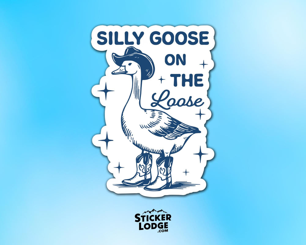 Silly Goose On The Loose Vinyl Sticker