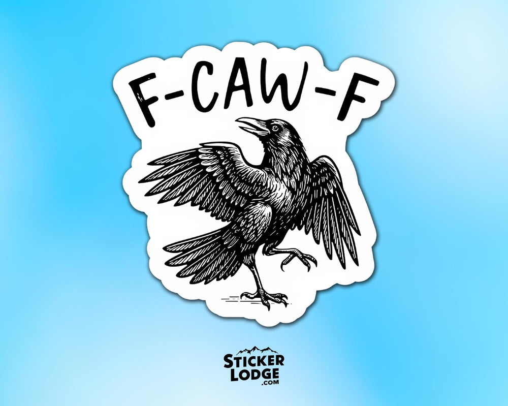 F-Caw-F Crow Vinyl Sticker