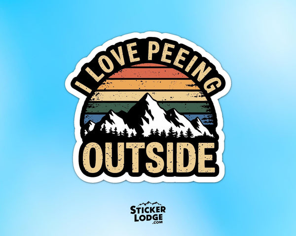 I Love Peeing Outside Vinyl Sticker