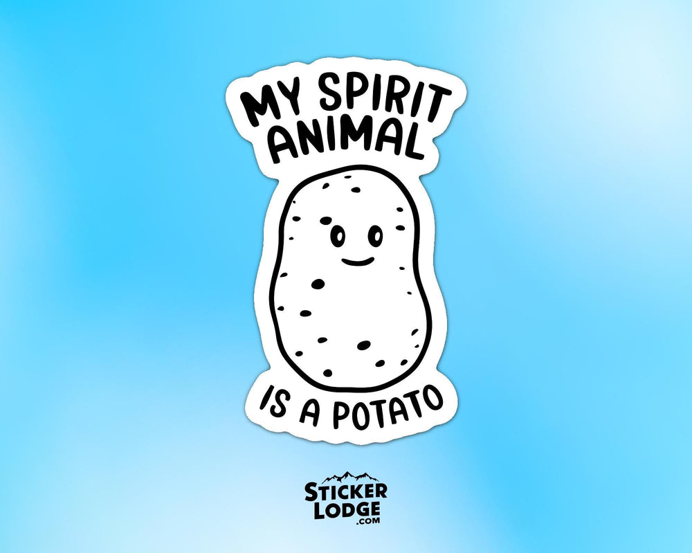 My Spirit Animal Is A Potato Vinyl Sticker