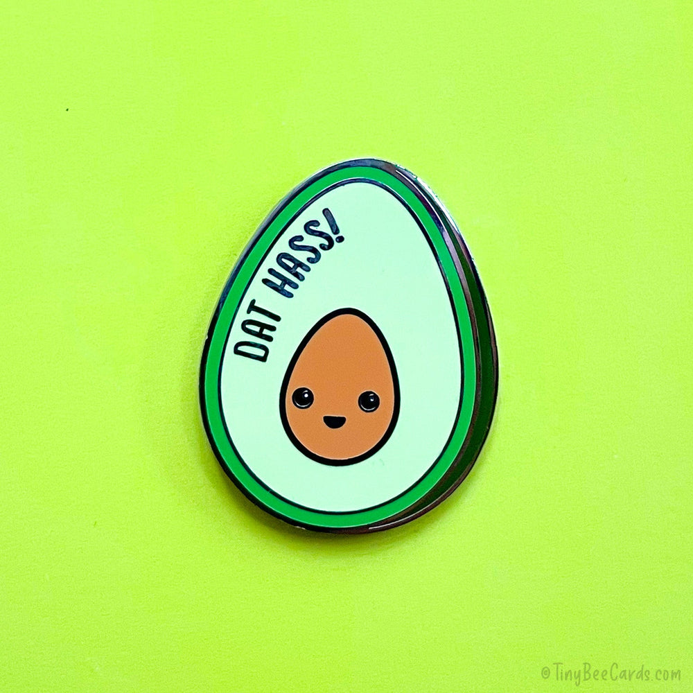 Funny Avocado Hard Enamel Pin "Dat Hass!"