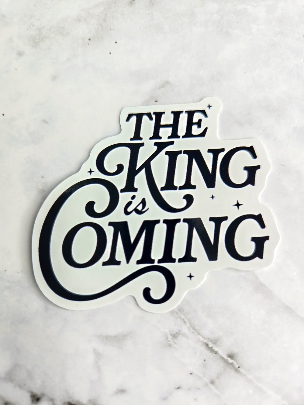 The King is Coming sticker