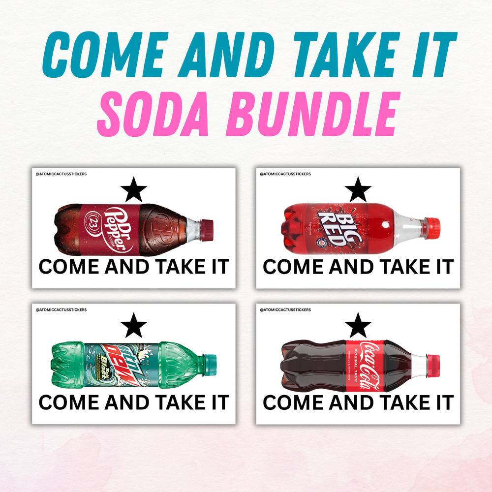 Come and Take It Soda Bottle Sticker Bundle | 4-Pack Funny Political Parody Stickers | Vinyl Decals