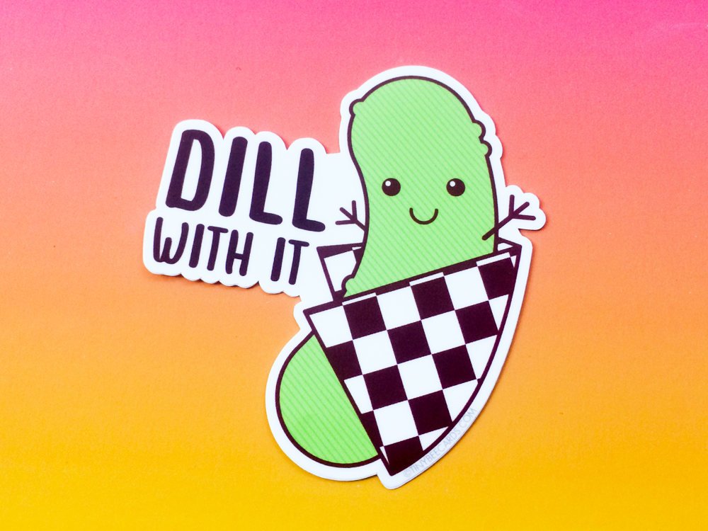 Pickle Vinyl Sticker "Dill With It!"