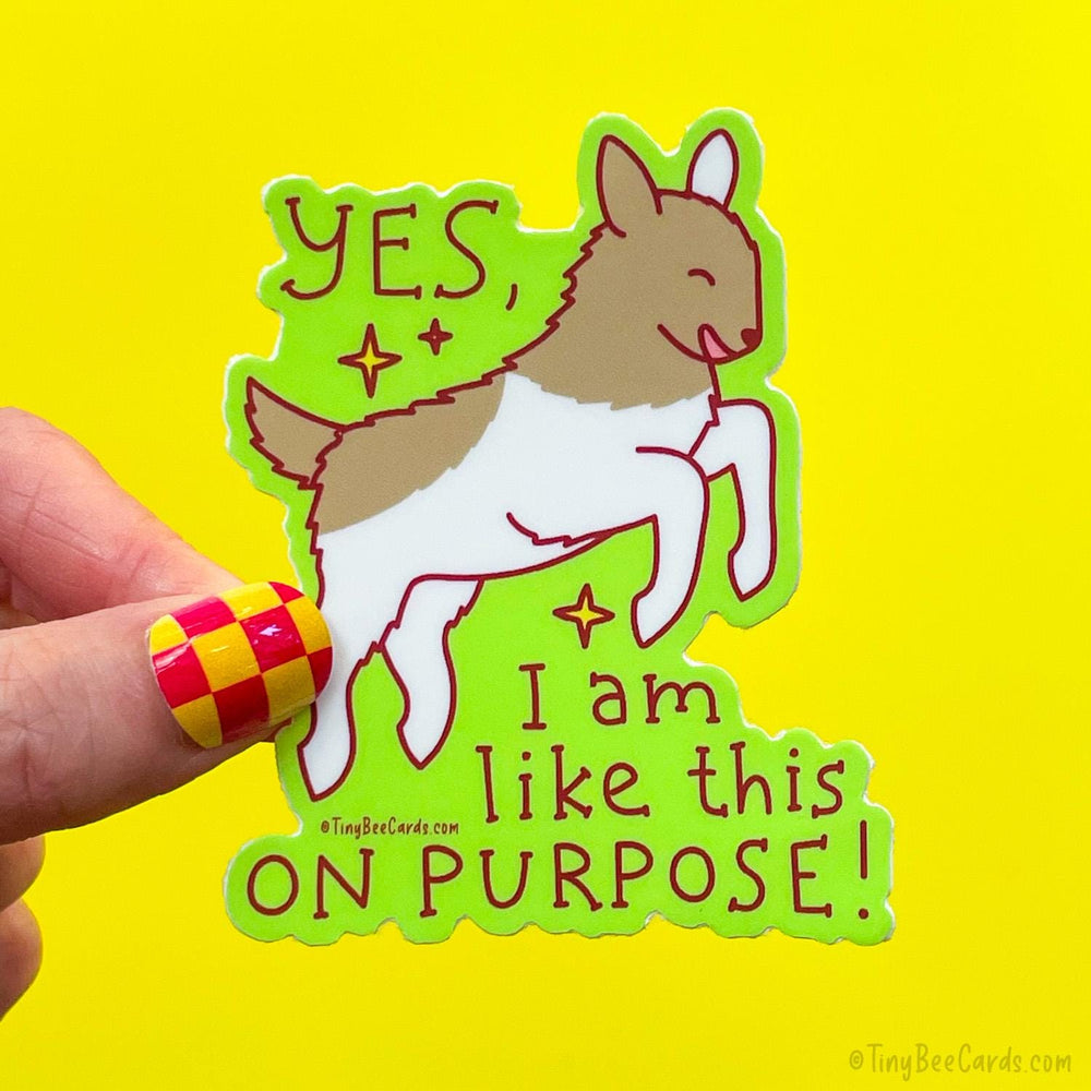 I'm Like This On Purpose Weird Goat Vinyl Sticker